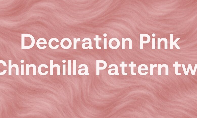decoration pink chinchilla pattern tw2gte